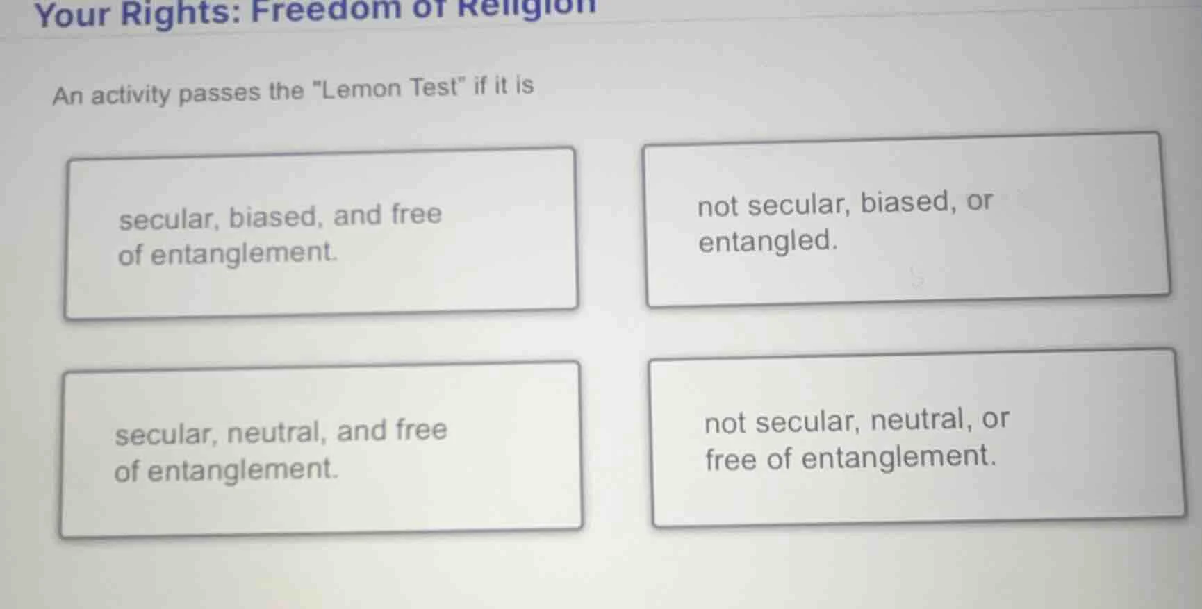your rights: freedom of religion an activity passes the \lemon test\ if…