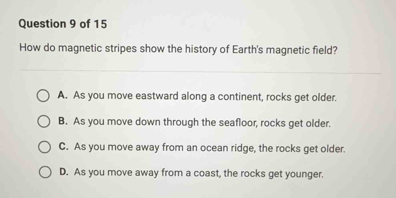 question 9 of 15 how do magnetic stripes show the history of earths mag…