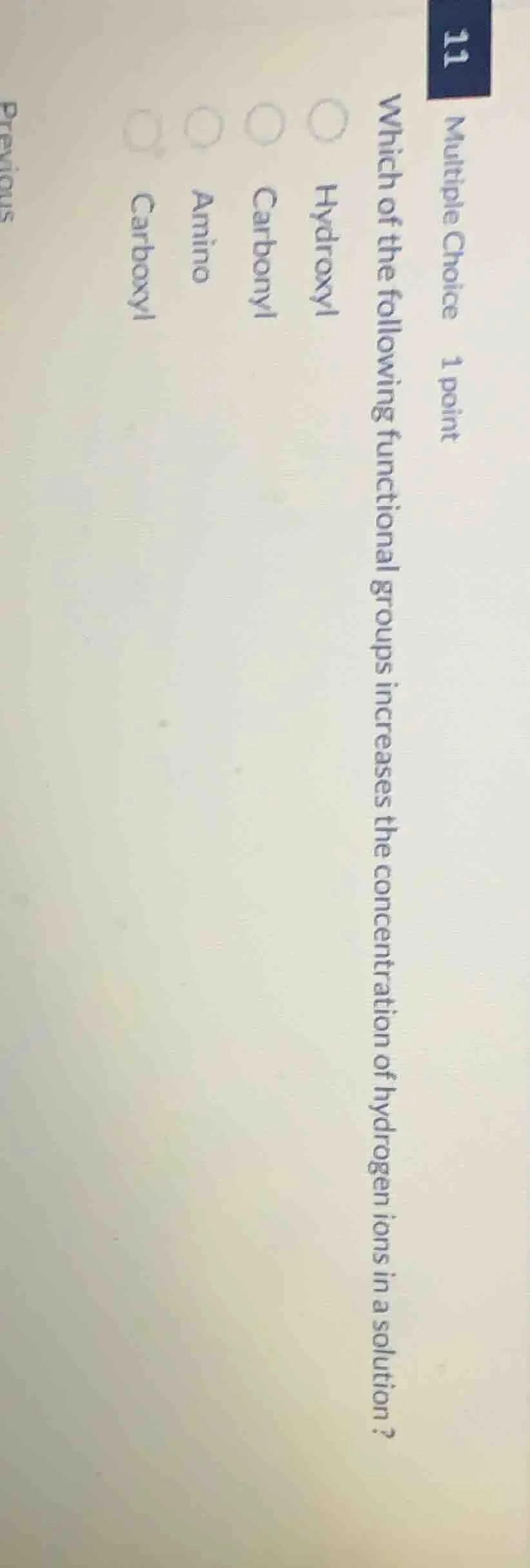 multiple choice 1 point which of the following functional groups increa…