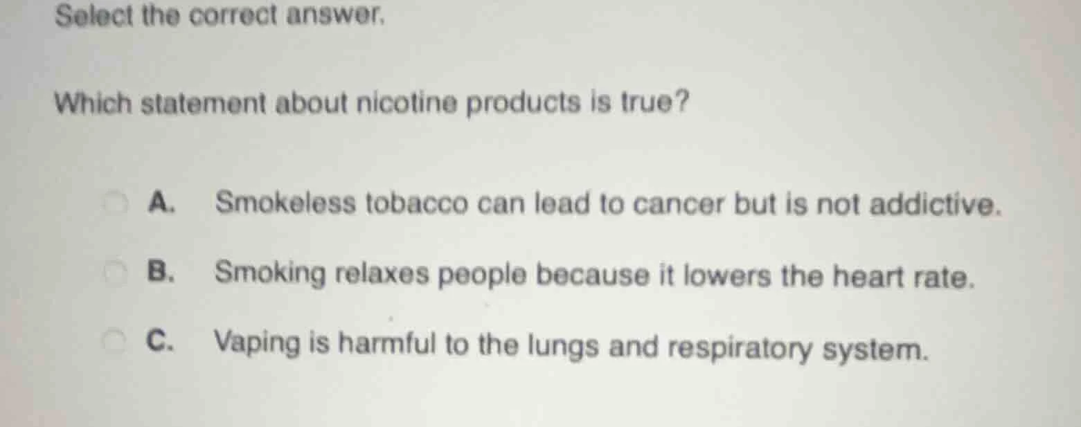 select the correct answer. which statement about nicotine products is t…