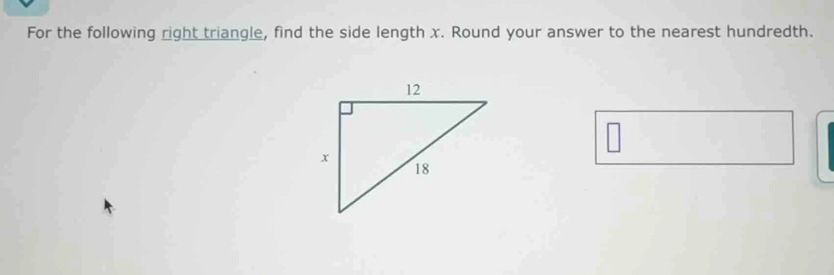 for the following right triangle, find the side length x. round your an…