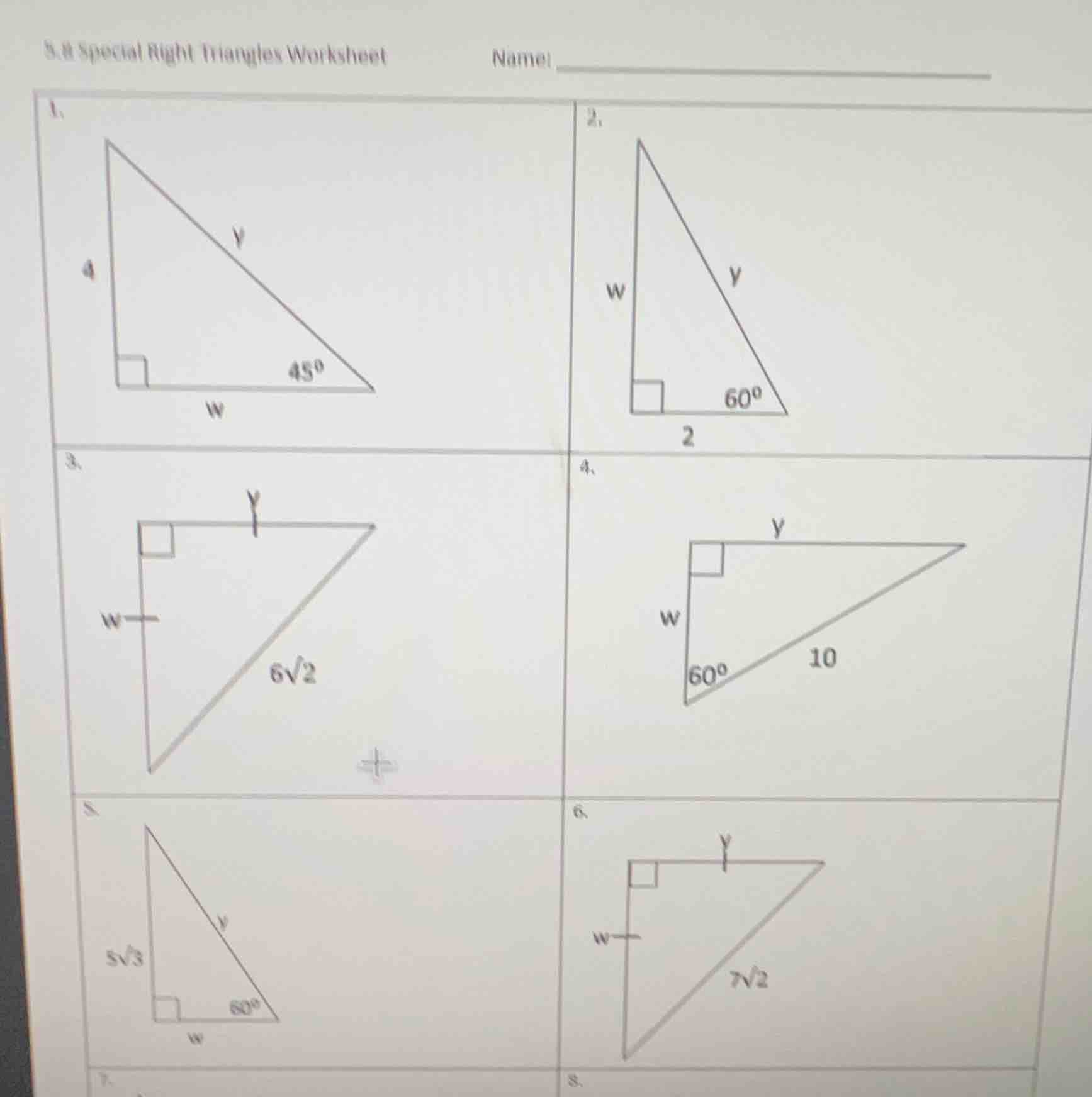 5.8 special right triangles worksheet name: 1. 2. 3. 4. 5. 6. 7. 8.