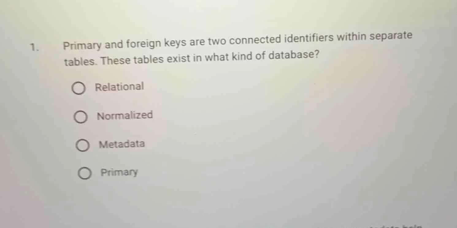 1. primary and foreign keys are two connected identifiers within separa…