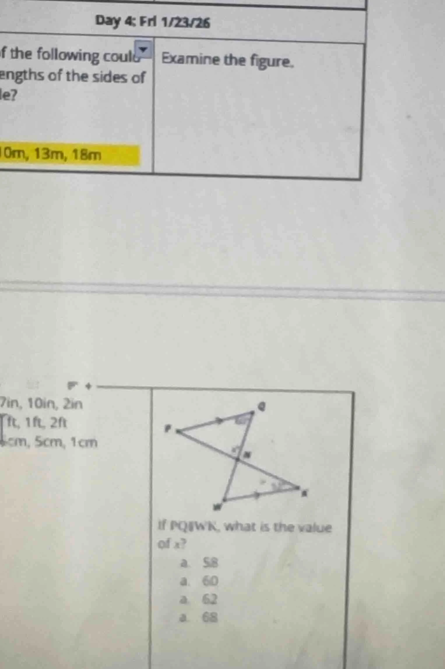day 4: fri 1/23/26 of the following coul engths of the sides of le? 0m,…