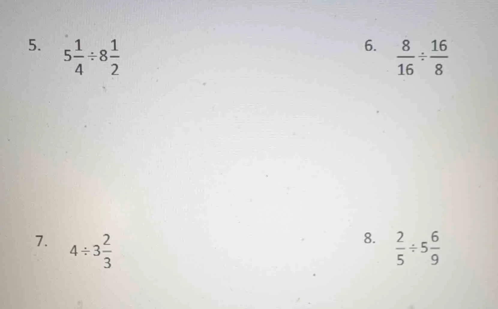 5. $5\\frac{1}{4} \\div 8\\frac{1}{2}$ 6. $\\frac{8}{16} \\div \\frac{1…