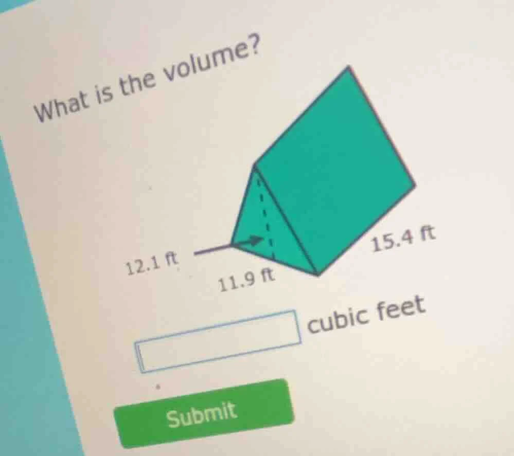 what is the volume? 12.1 ft 11.9 ft 15.4 ft blank cubic feet submit