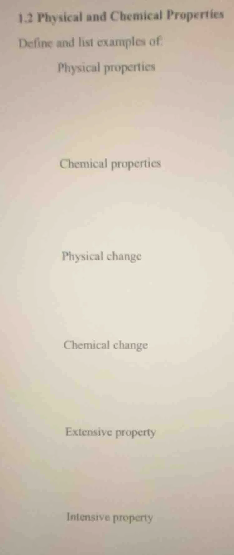 1.2 physical and chemical properties define and list examples of: physi…