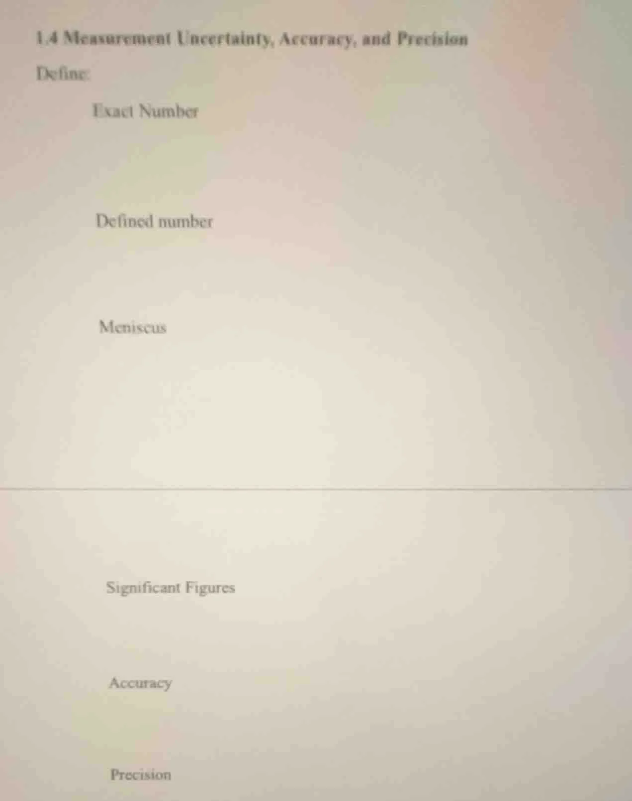 1.4 measurement uncertainty, accuracy, and precision define: exact numb…