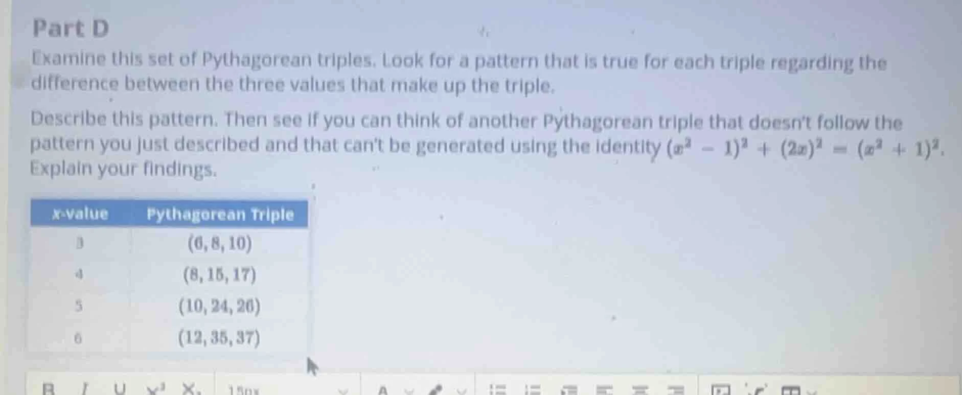 part d examine this set of pythagorean triples. look for a pattern that…