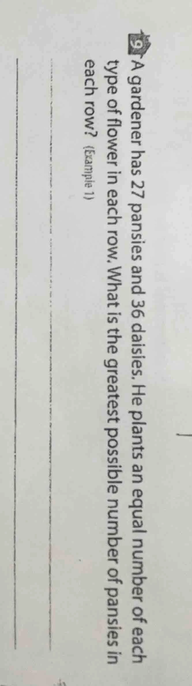 9 a gardener has 27 pansies and 36 daisies. he plants an equal number o…