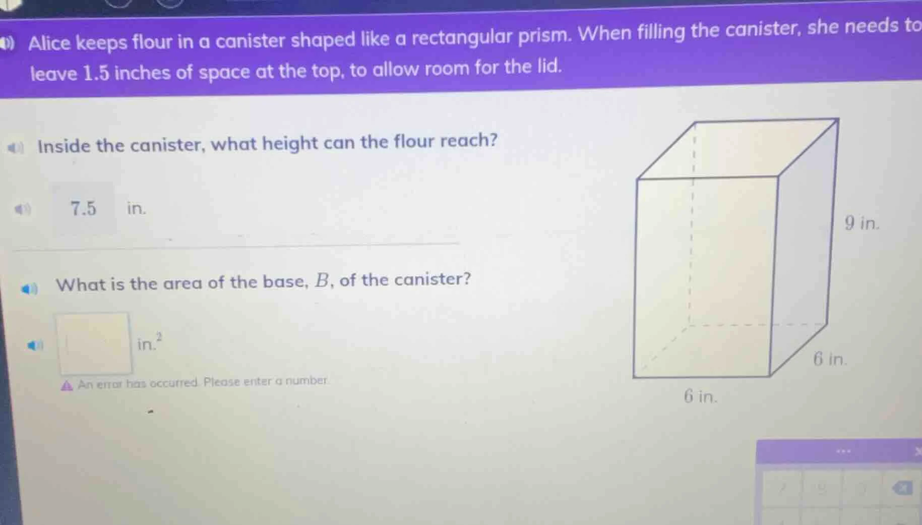 alice keeps flour in a canister shaped like a rectangular prism. when f…