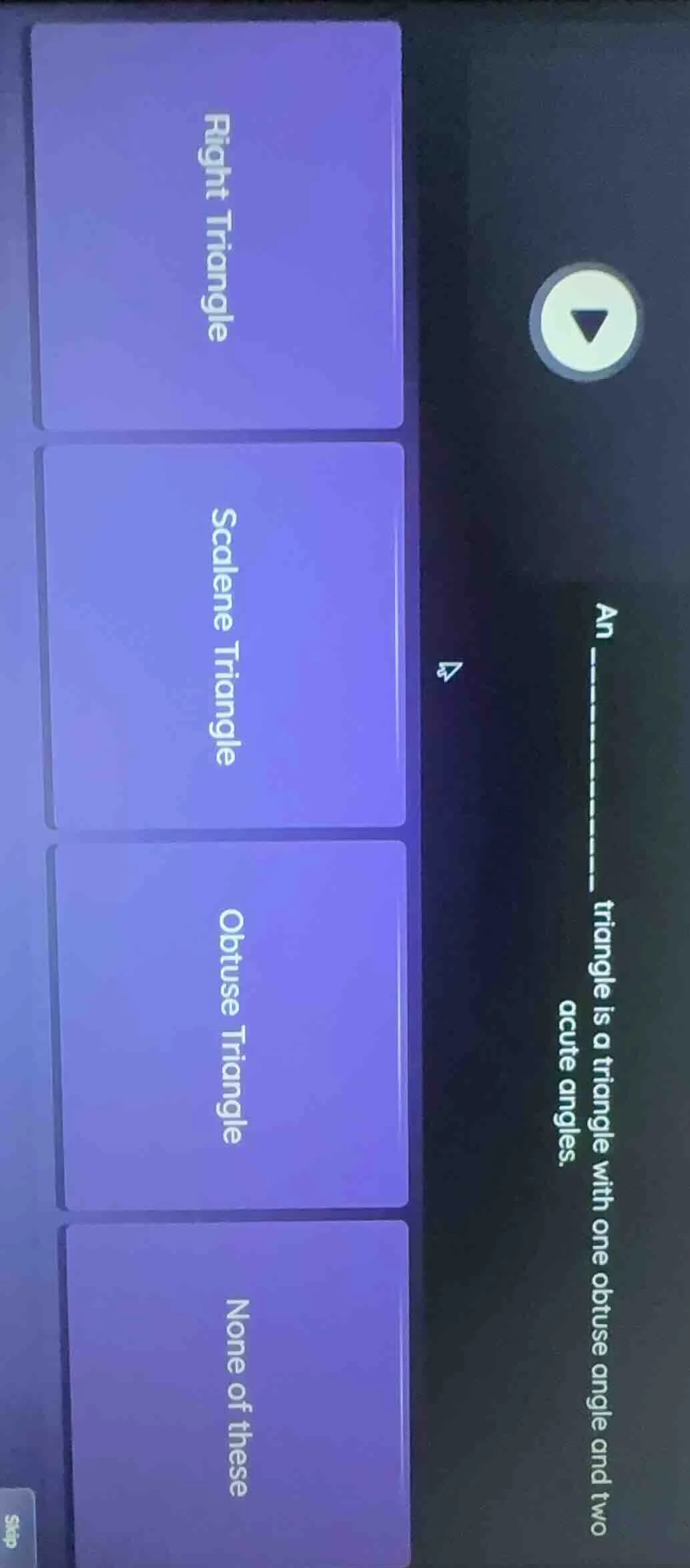 an ---------- triangle is a triangle with one obtuse angle and two acut…