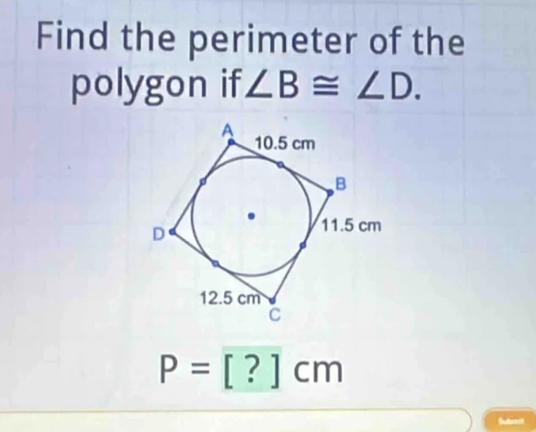 find the perimeter of the polygon if $\\angle b \\cong \\angle d$. a 10…