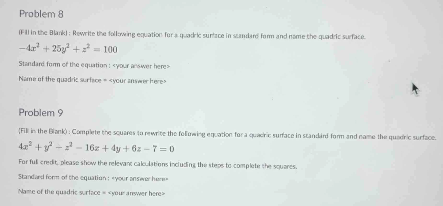 problem 8 (fill in the blank) : rewrite the following equation for a qu…