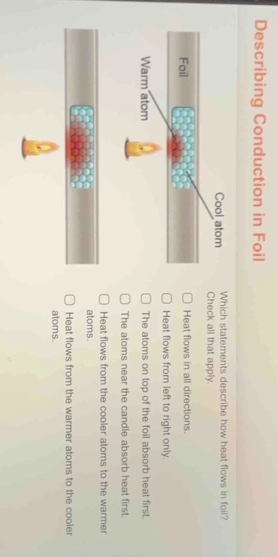 describing conduction in foil which statements describe how heat flows …