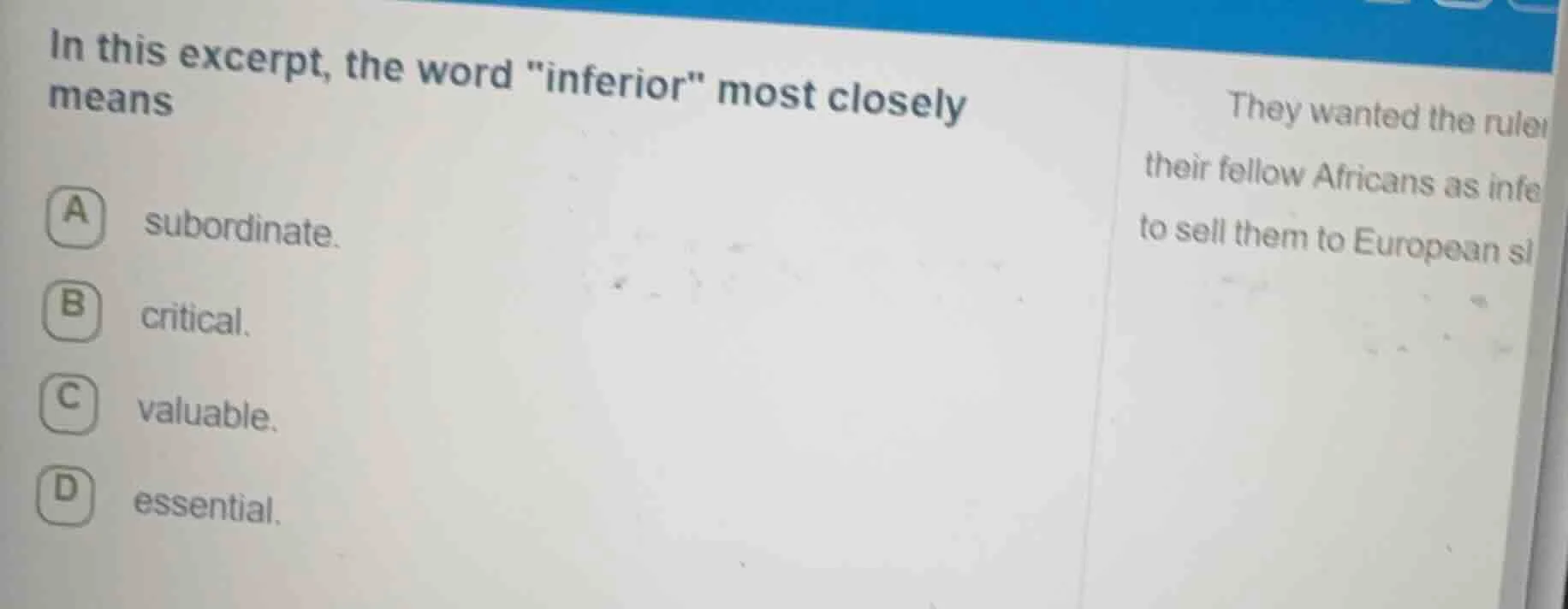in this excerpt, the word \inferior\ most closely means a subordinate. …