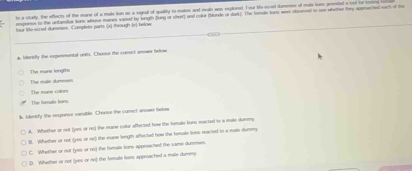 in a study, the effects of the mane of a male lion as a signal of quali…