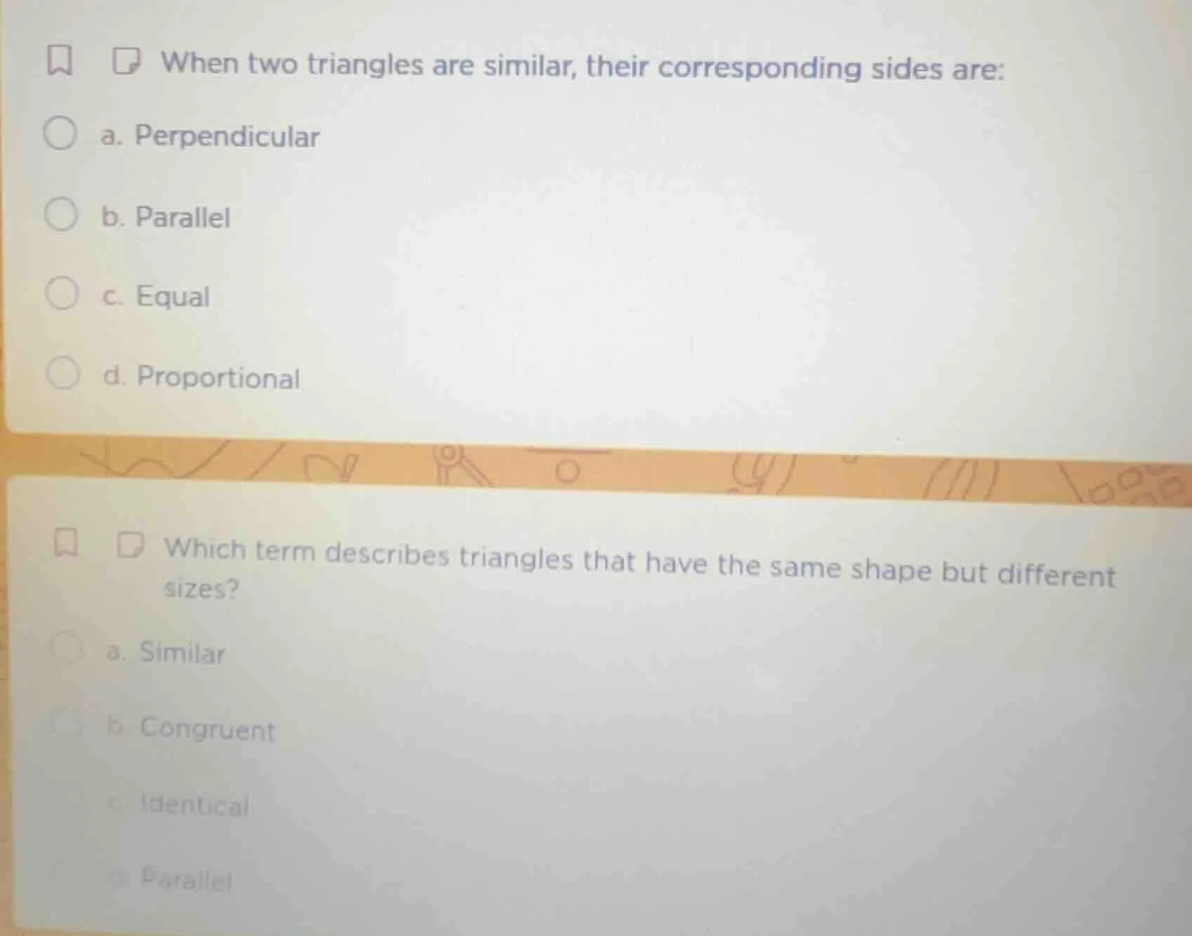 when two triangles are similar, their corresponding sides are: a. perpe…
