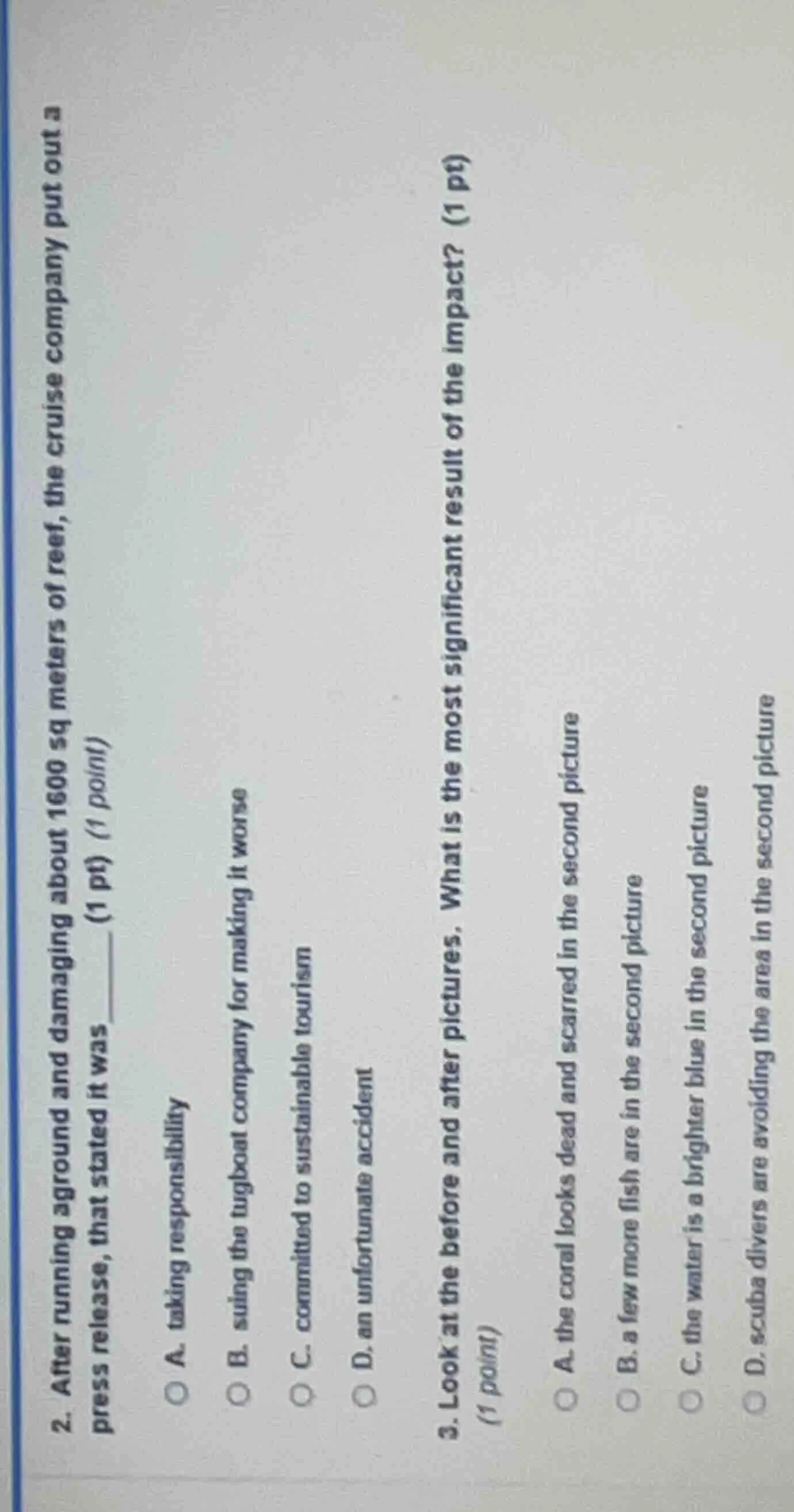 2. after running aground and damaging about 1600 square meters of reef,…