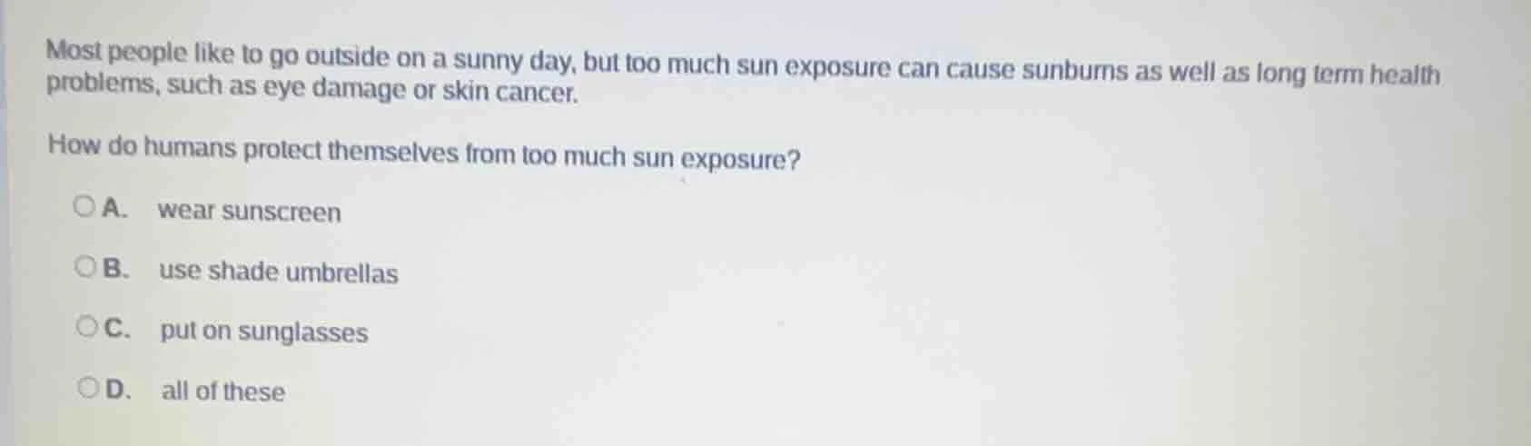 most people like to go outside on a sunny day, but too much sun exposur…