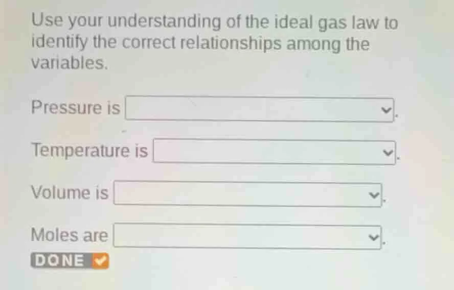 use your understanding of the ideal gas law to identify the correct rel…