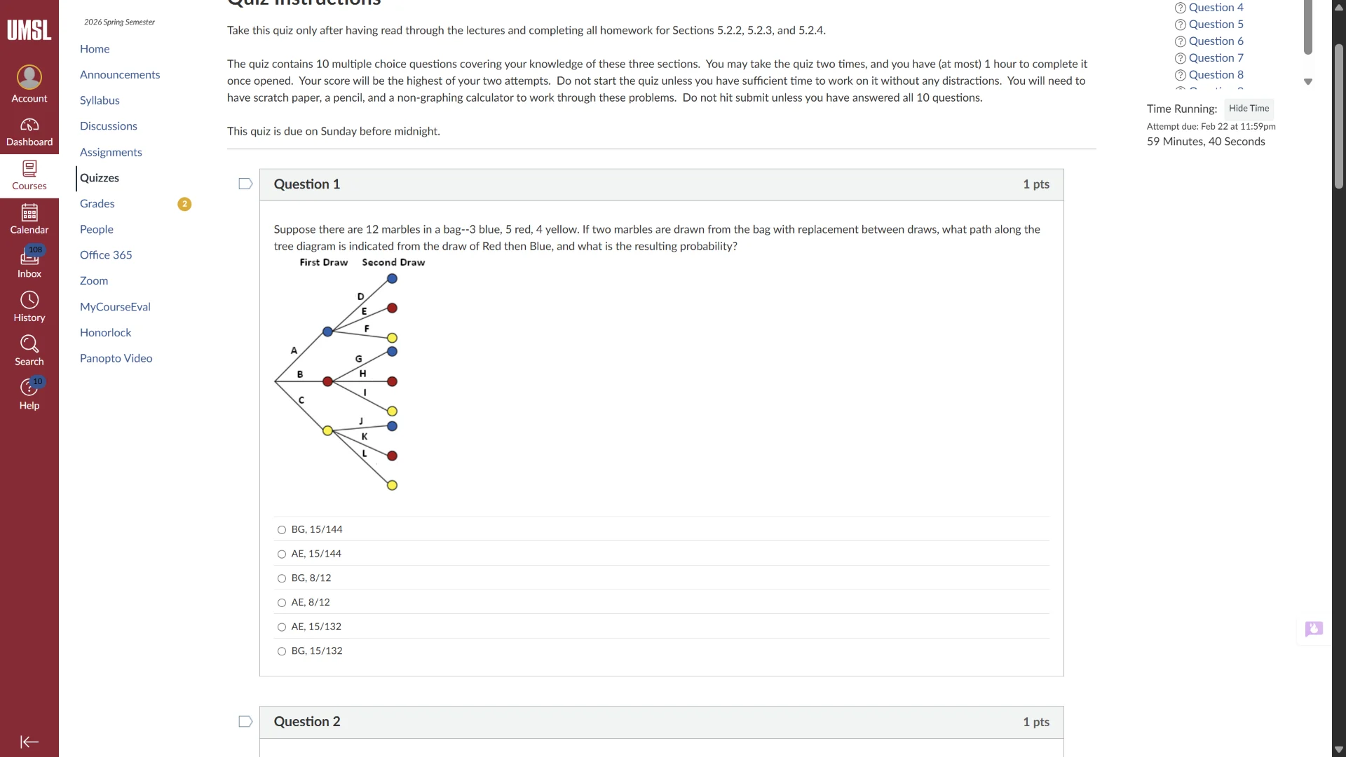 question 1 1 pts suppose there are 12 marbles in a bag--3 blue, 5 red, …