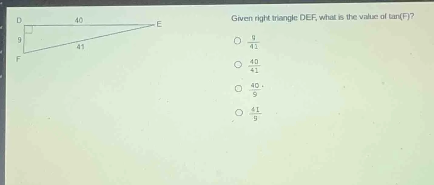 given right triangle def, what is the value of tan(f)? option 1: \\(\fr…
