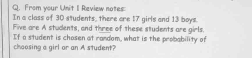 q. from your unit 1 review notes: in a class of 30 students, there are …
