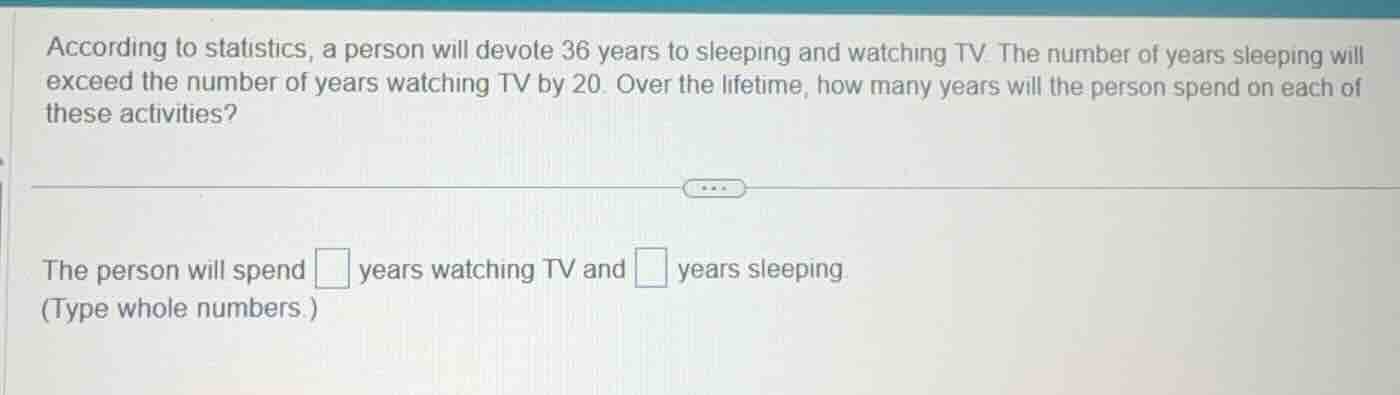 according to statistics, a person will devote 36 years to sleeping and …