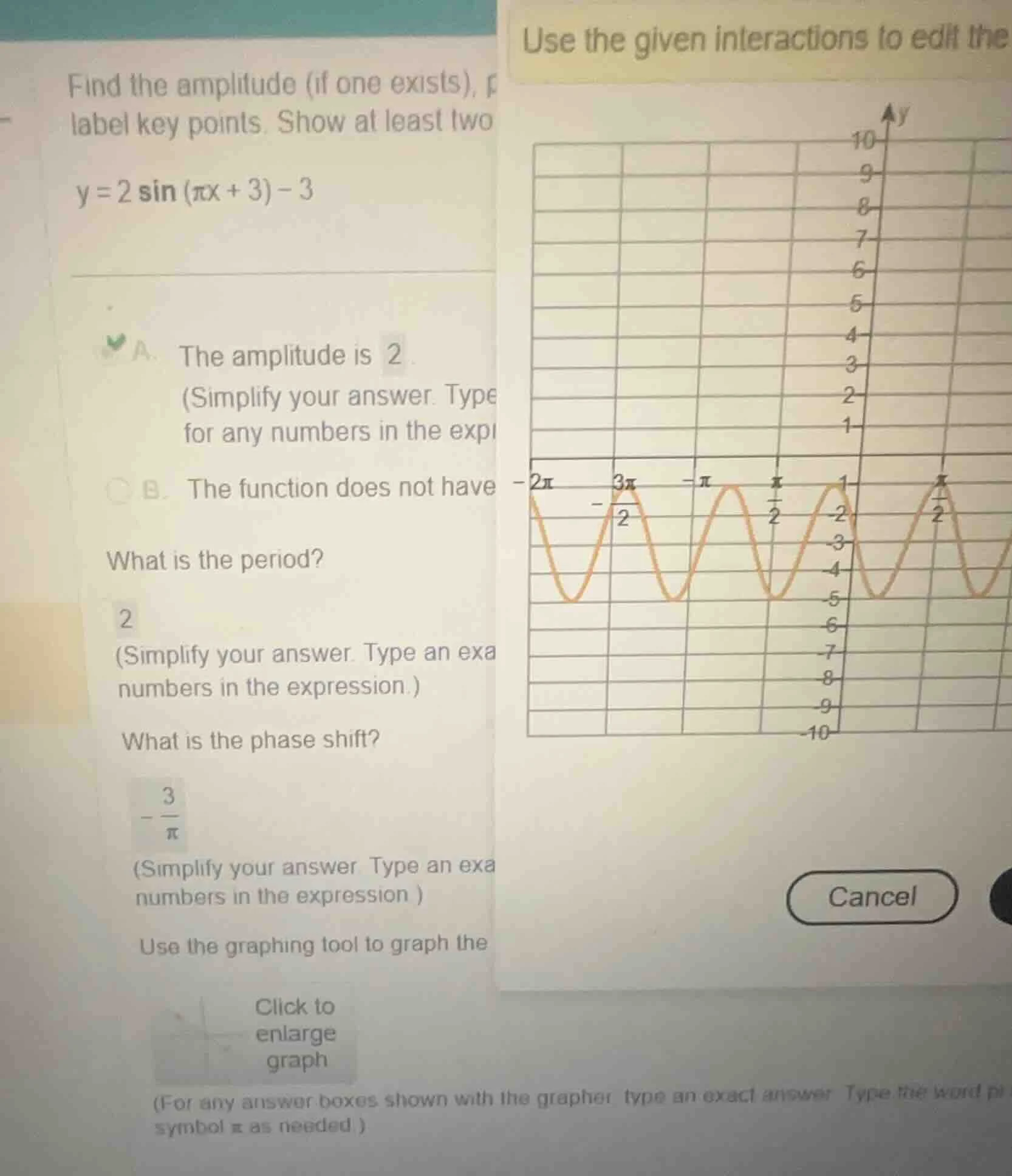 find the amplitude (if one exists), label key points. show at least two…