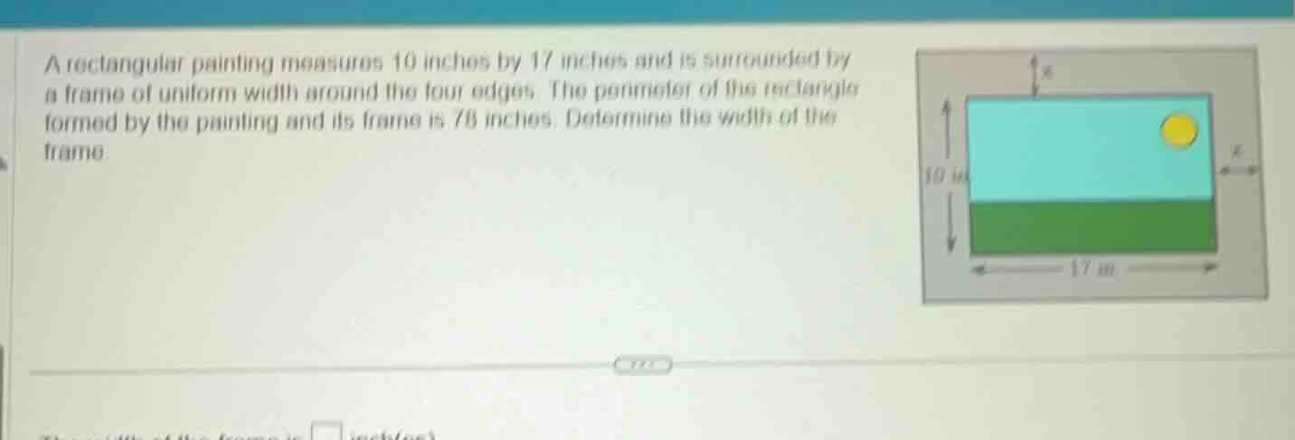 a rectangular painting measures 10 inches by 17 inches and is surrounde…