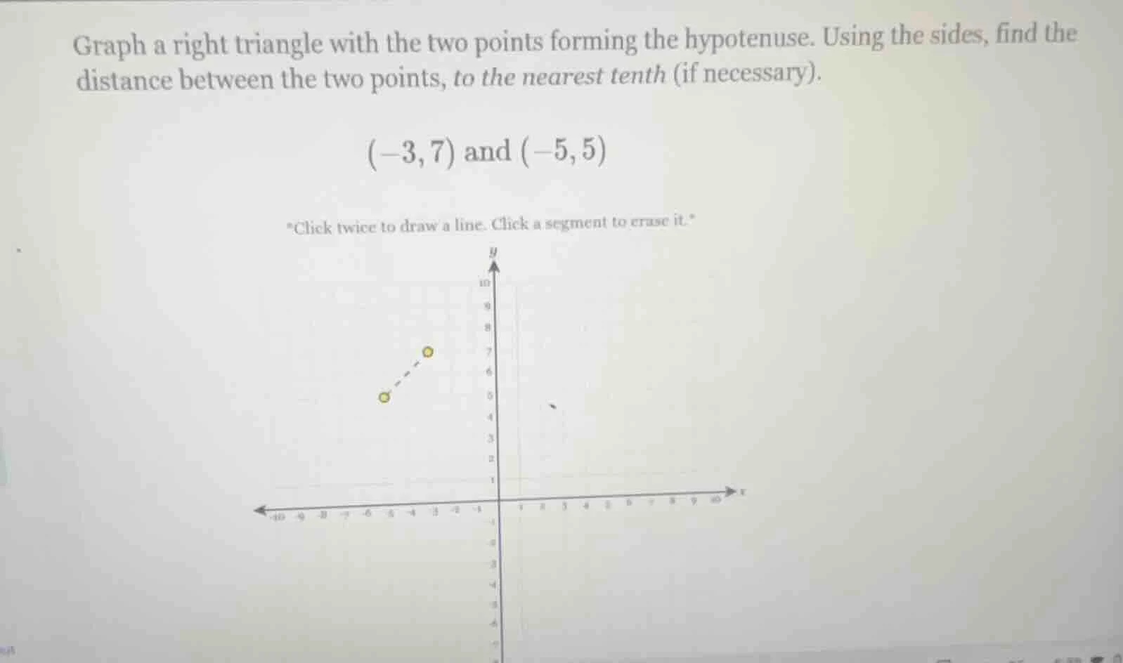 graph a right triangle with the two points forming the hypotenuse. usin…