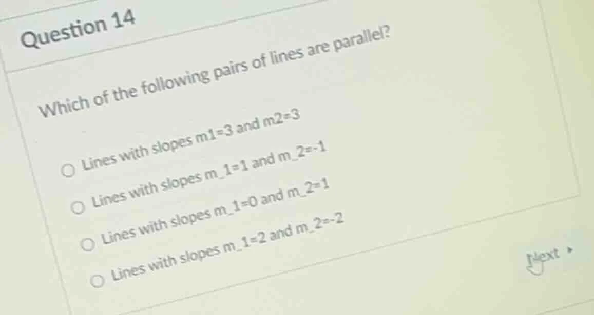 question 14 which of the following pairs of lines are parallel? lines w…