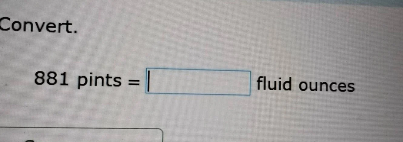 convert. 881 pints = \\square fluid ounces