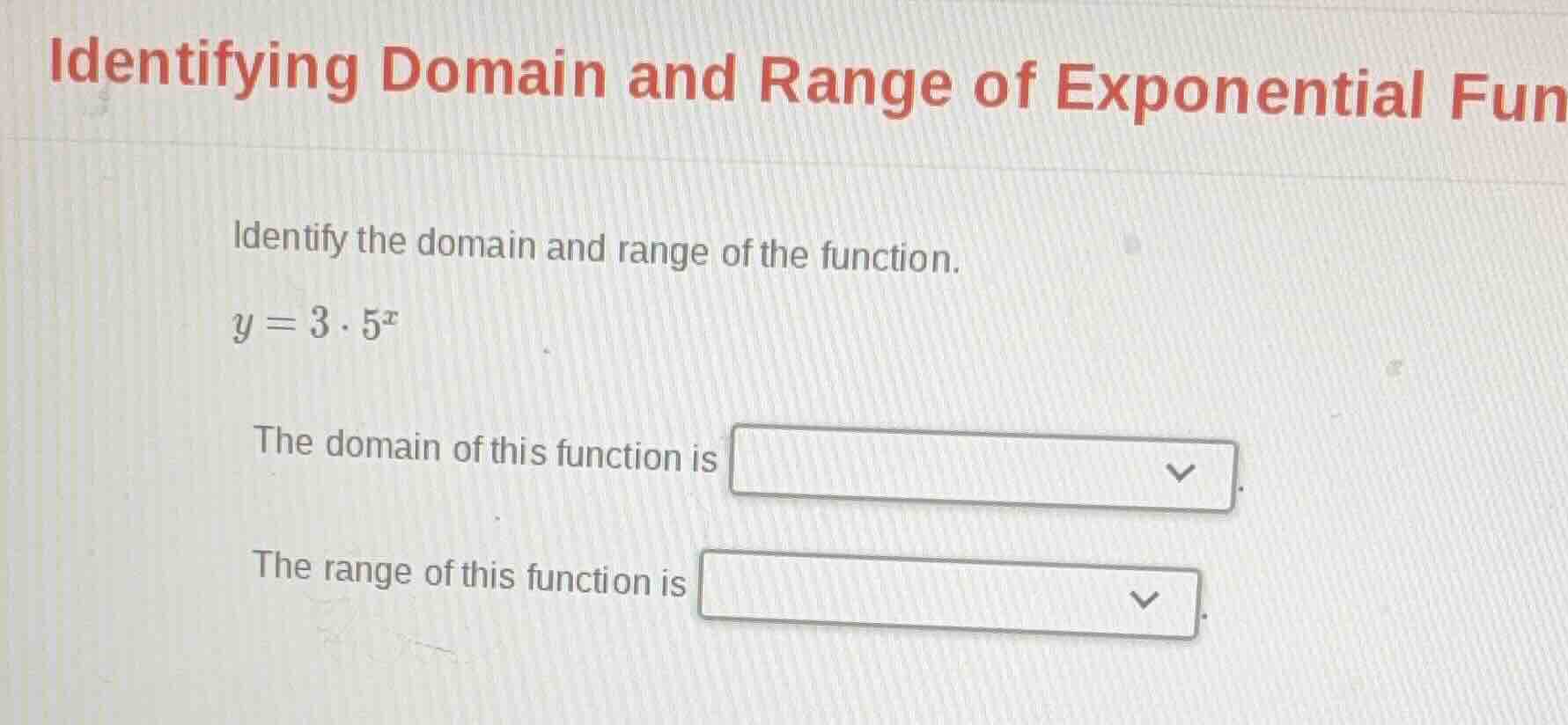 identifying domain and range of exponential fun identify the domain and…