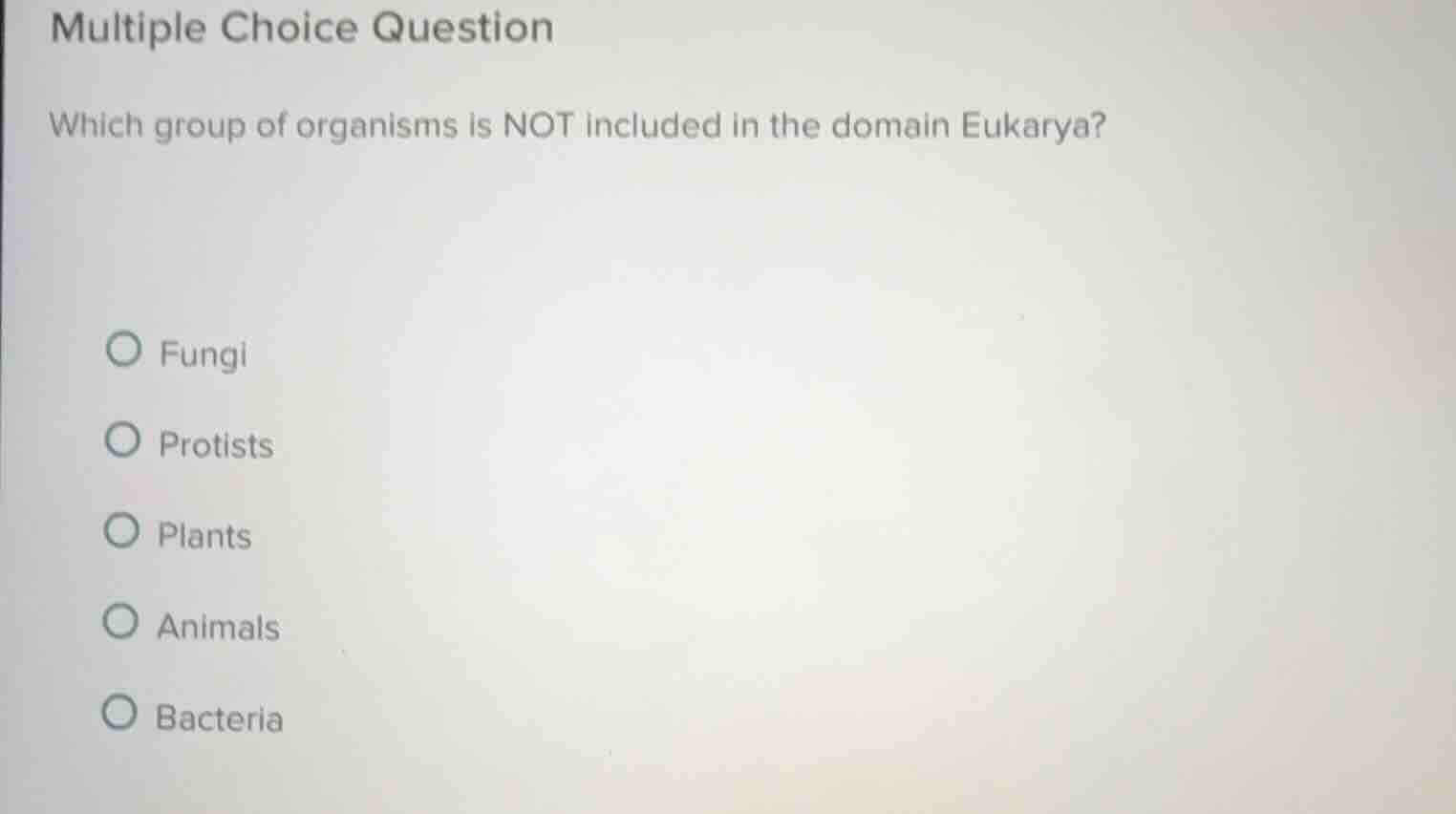 multiple choice question which group of organisms is not included in th…
