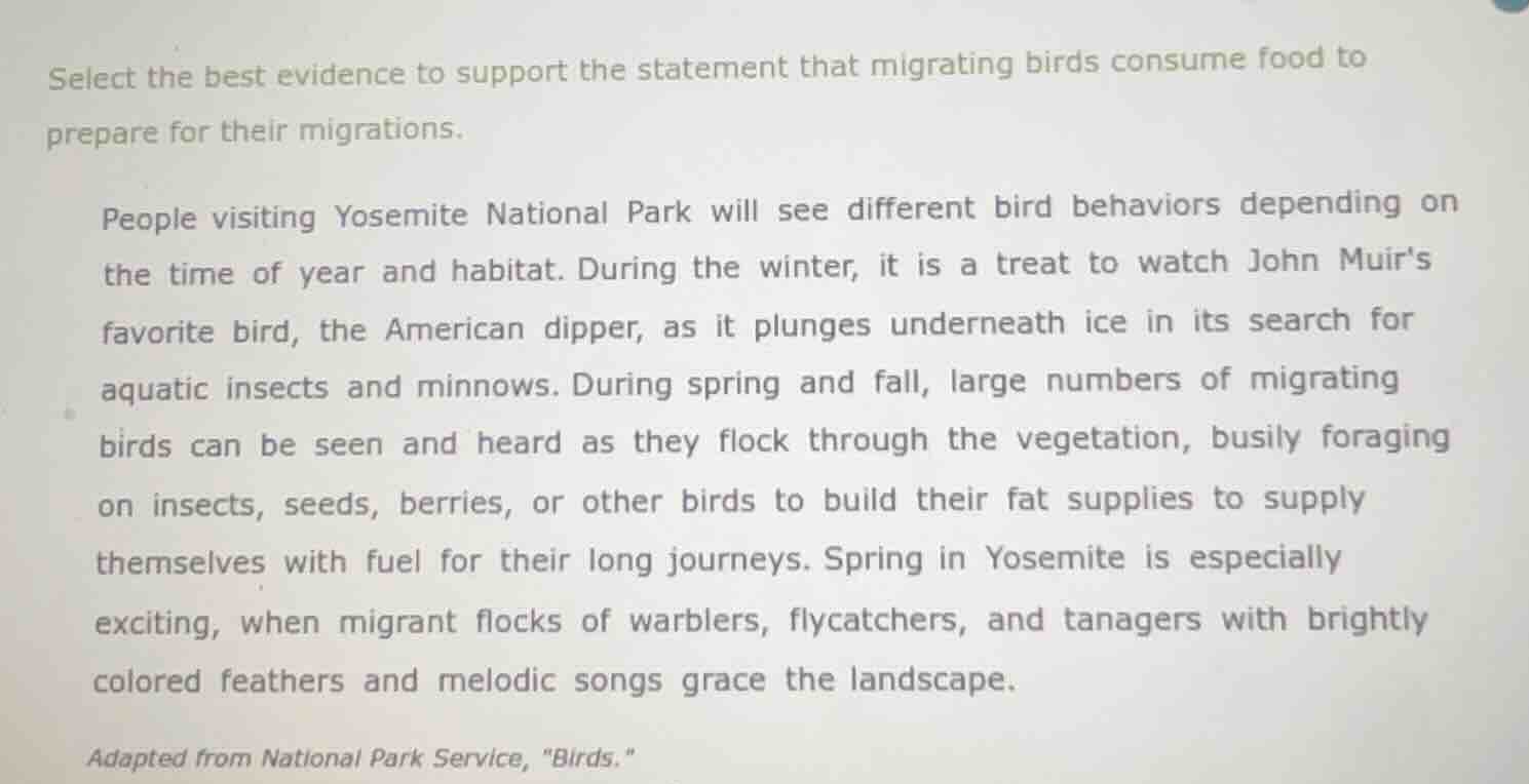 select the best evidence to support the statement that migrating birds …