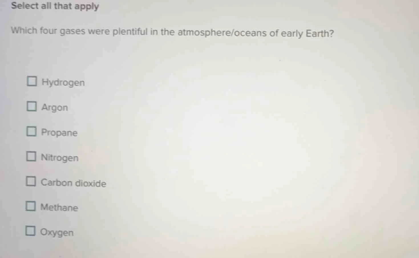 select all that apply which four gases were plentiful in the atmosphere…