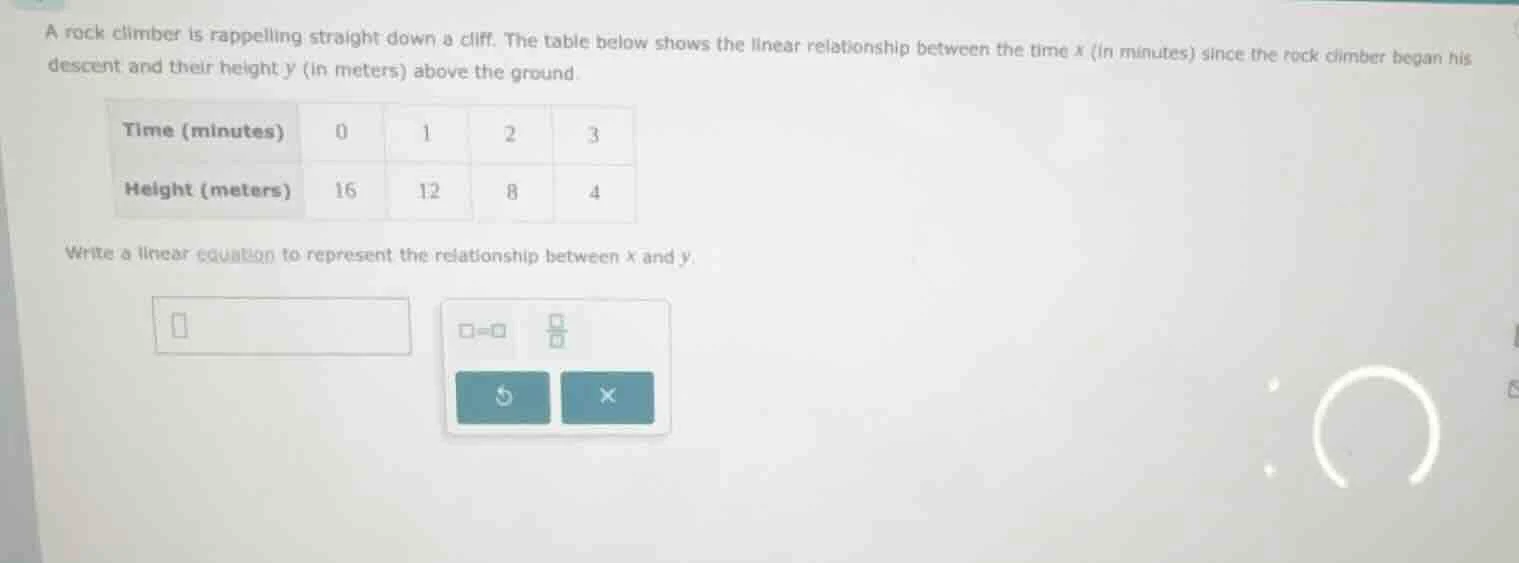 a rock climber is rappelling straight down a cliff. the table below sho…