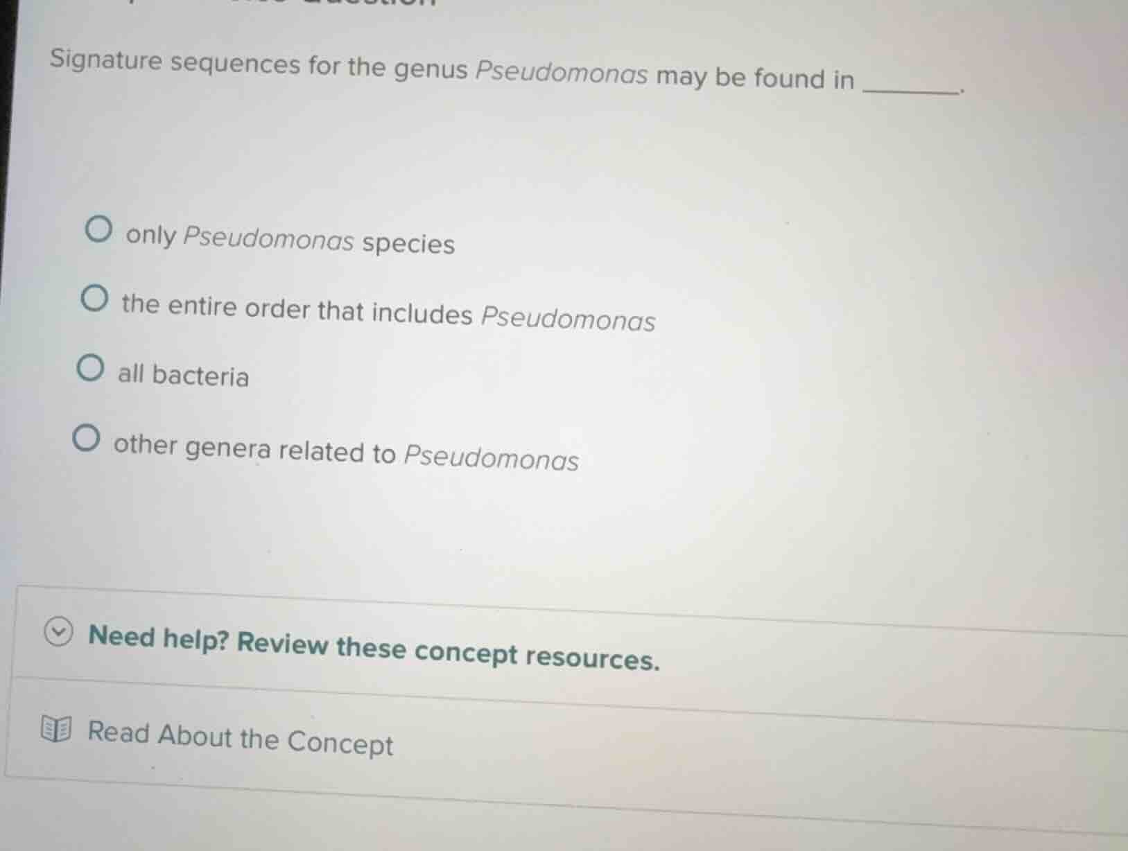 signature sequences for the genus pseudomonas may be found in ______. o…