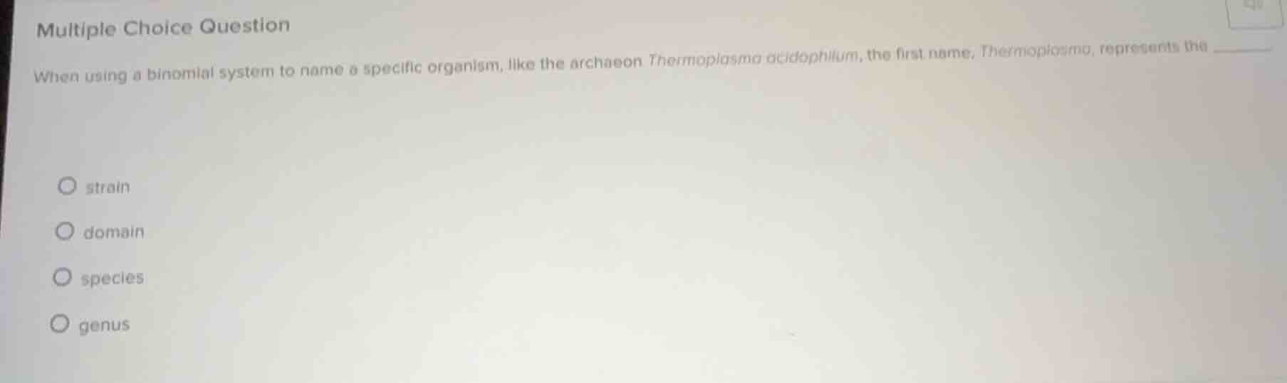 multiple choice question when using a binomial system to name a specifi…