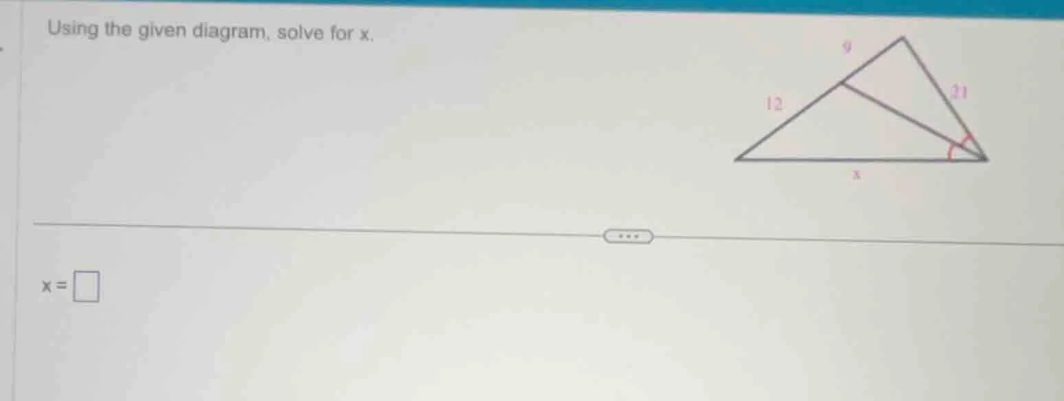 using the given diagram, solve for x. x = \\square