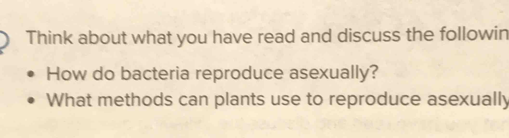 think about what you have read and discuss the followin - how do bacter…