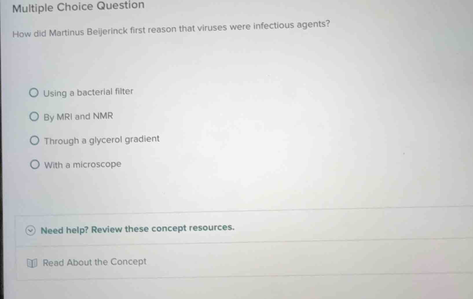 multiple choice question how did martinus beijerinck first reason that …