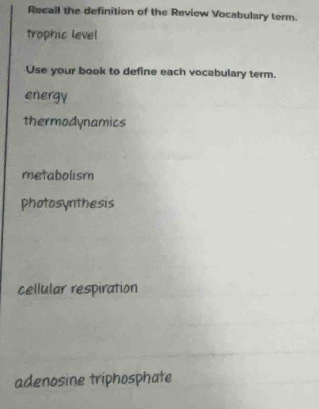 recall the definition of the review vocabulary term. trophic level use …