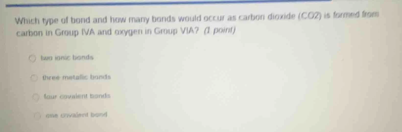 which type of bond and how many bonds would occur as carbon dioxide (co…