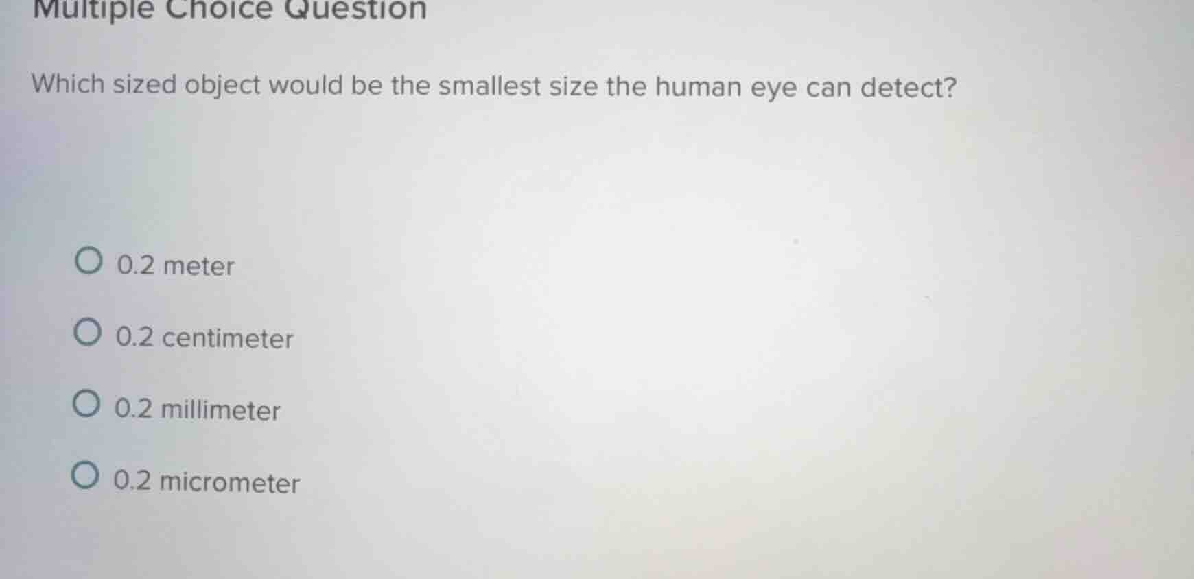 multiple choice question which sized object would be the smallest size …