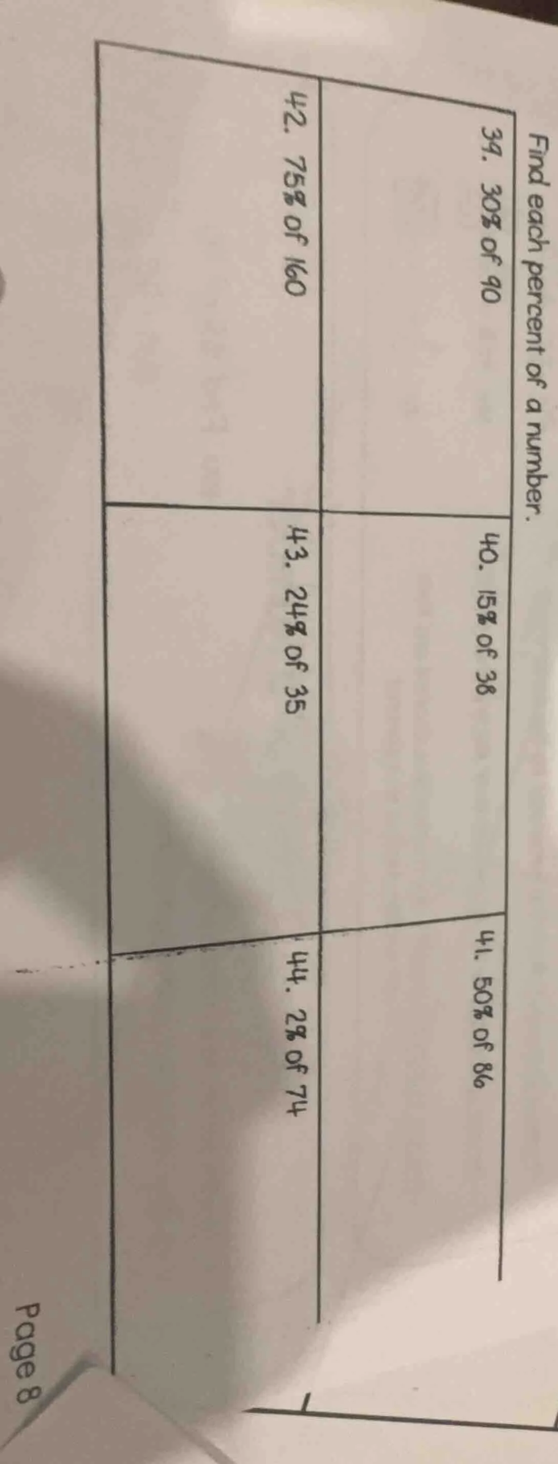 find each percent of a number. 39. 30% of 40 40. 15% of 38 41. 50% of 8…