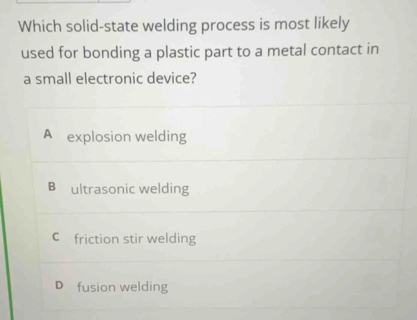 which solid - state welding process is most likely used for bonding a p…
