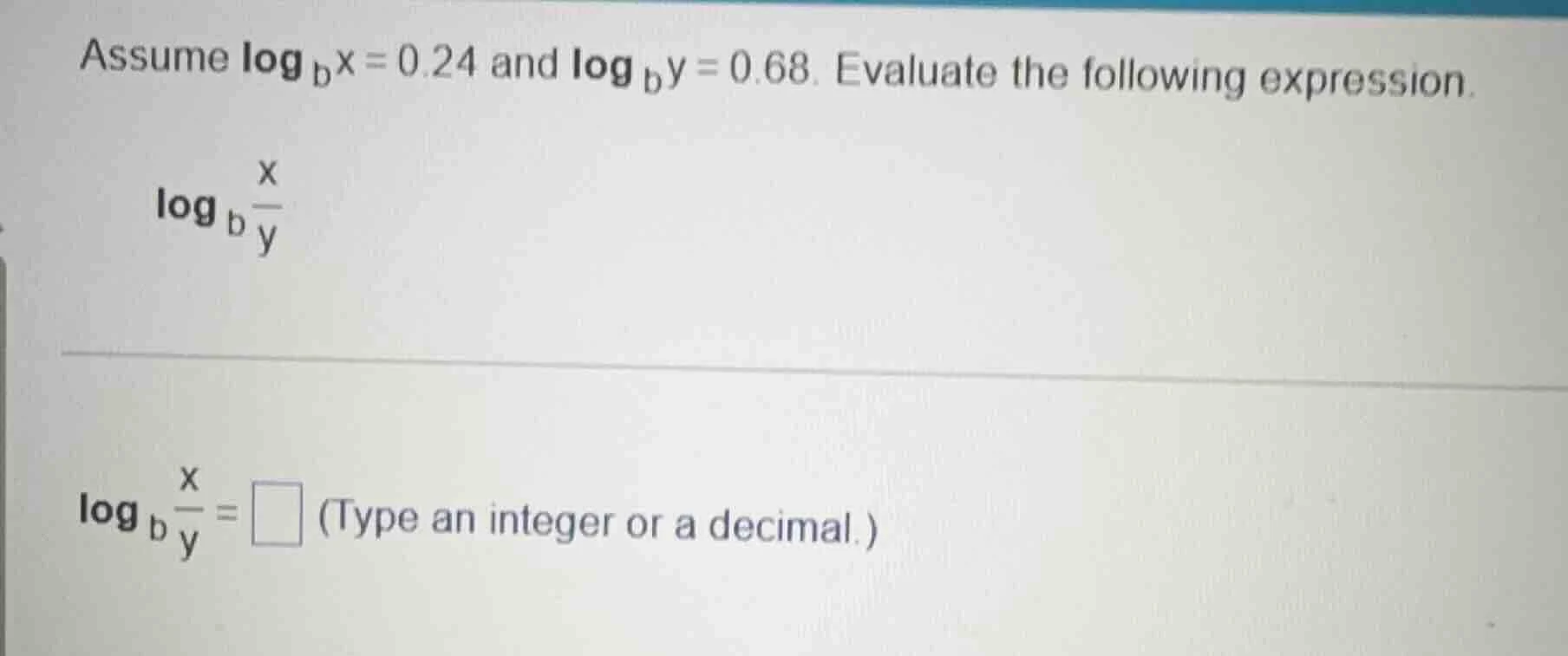 assume \\(\\log_{b}x = 0.24\\) and \\(\\log_{b}y = 0.68\\). evaluate th…